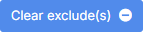 The Clear exclude(s) button